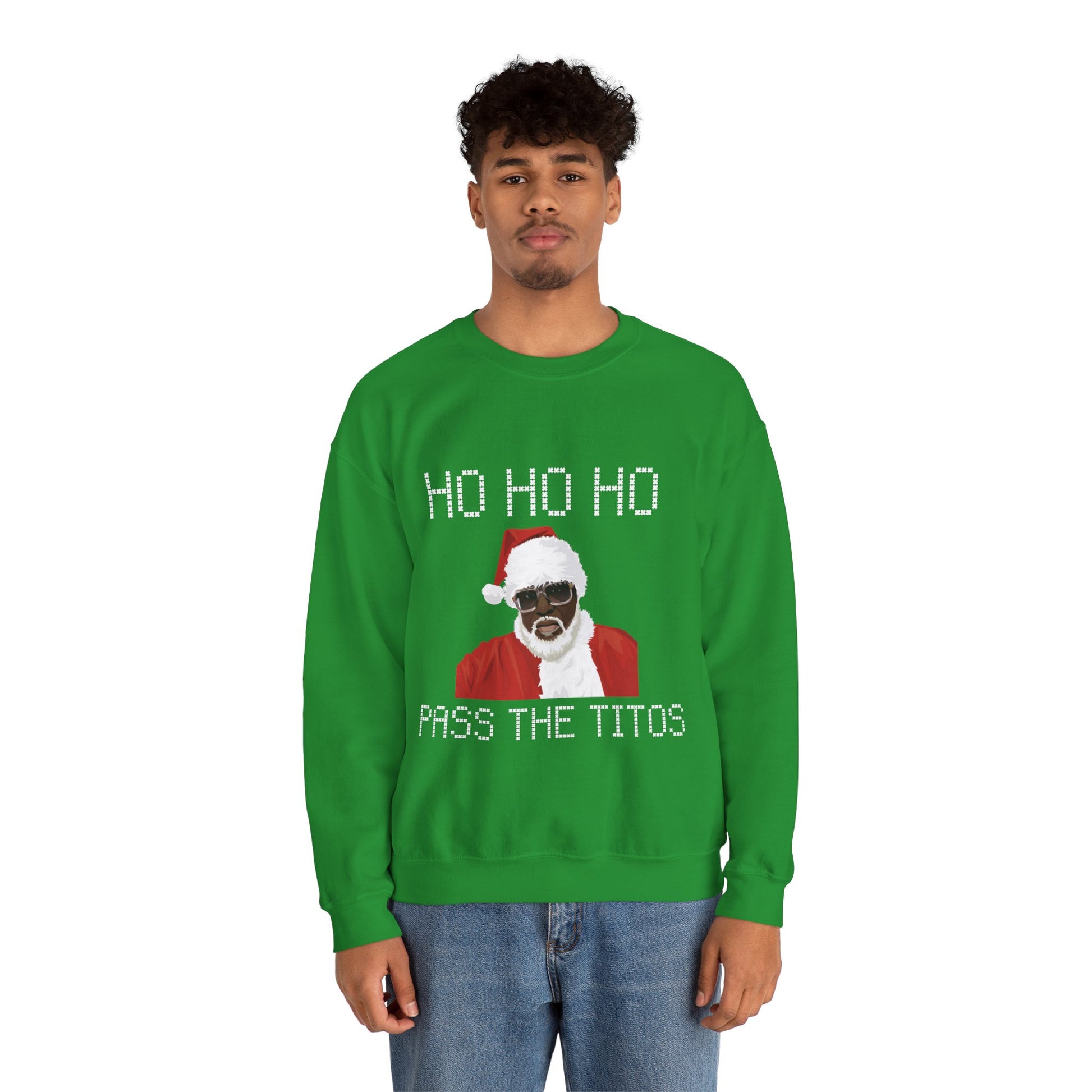 Pass the Titos -  Sweatshirt - Shirts Be Like